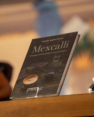 MEXCALLI, El mundo de los destilados de agave en México / Graciela Angeles Carreño